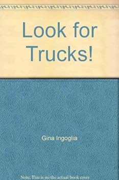 Look for Trucks!