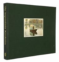 The Impressionist revolution B001RL383M Book Cover