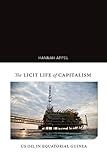 The Licit Life of Capitalism: US Oil in Equatorial Guinea