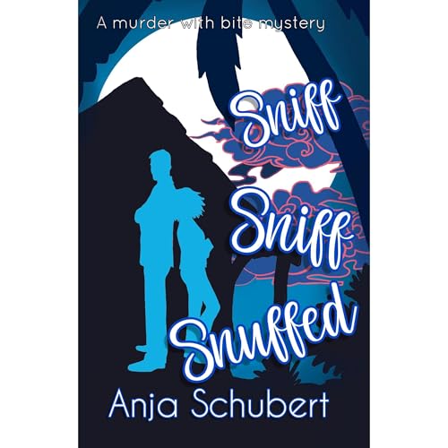 Sniff Sniff Snuffed Audiolibro Por Anja Schubert arte de portada