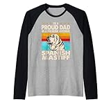 Hombre Soy un orgulloso papá de un mastín español impresionante Camiseta Manga Raglan