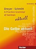  Lehr- und Übungsbuch der deutschen Grammatik – A Practice Grammar of German – aktuell: Ausgabe Englisch