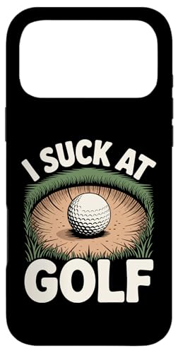 I Suck At Golf Joke ʔSt s Ȓj St X}zP[X iPhone 17 Pro Max p