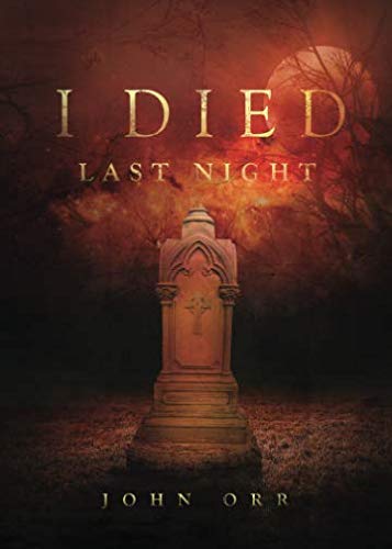 I Died Last Night 1941972985 Book Cover