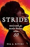 Stride: Self-Care for Black Women Over 50