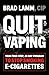 Quit Vaping: Your Four-Step, 28-Day Program to Stop Smoking E-Cigarettes