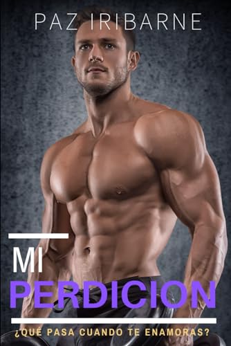 Mi Perdición: Romance Gay en español (TRILOGIA OBSESIONES)