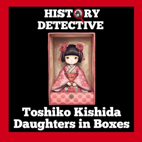Daughters in Boxes Toshiko Kishida
