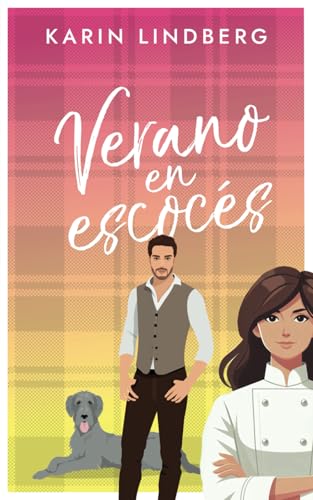 Verano en escocés (Pasión en el Lago Ness)