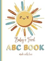 Baby's First ABC Book: A Sun Alphabetical Theme Coloring Guestbook Activity For Baby Shower Parties B0D9DMH8ZN Book Cover
