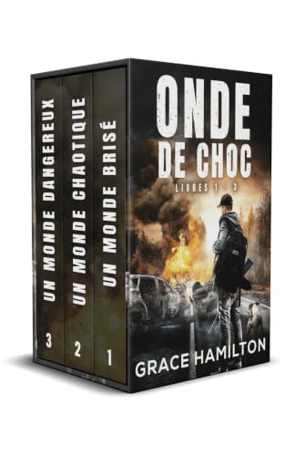 Onde de choc: Coffret post-apocalyptique après une IEM (tomes 1 à 3), rempli de personnages fascinants et d'informations pour les survivalistes