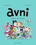 L'essayer, c'est l'adopter !: Avni 10 - L'essayer, c'est l'adopter ! NE
