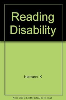Hardcover Reading disability;: A medical study of word-blindness and related handicaps, Book
