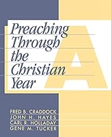 Algopix Similar Product 8 - Preaching Through the Christian Year