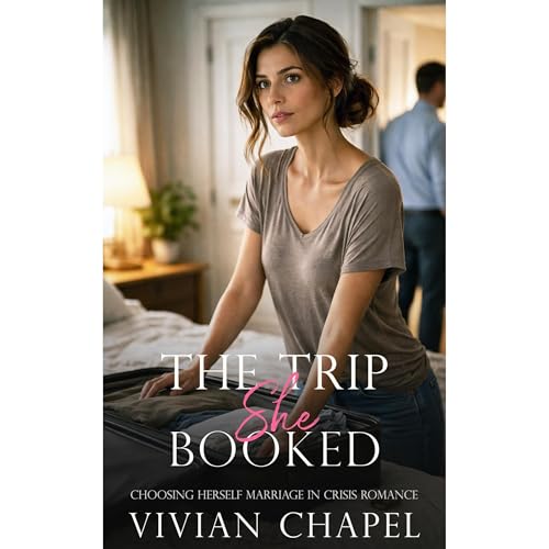The Trip She Booked Audiobook By Vivian Chapel cover art