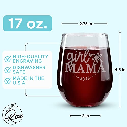 On The Rox Drinks Wine Gifts For Mom - 17Oz “Girl Mama” Engraved Stemless Wine Glass - Girl Mom Cup - Birthday, Mother’s Day Gifts For Mama - New Mom Gifts For Women #TOP1