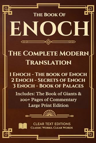 Enoch: The Complete Modern Translation: 1 Enoch, 2 Enoch, 3