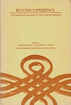 Paperback Beyond Experience: The Experiential Approach to Cross-Cultural Education Book