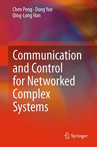 Communication and Control for Networked Complex Systems view 2