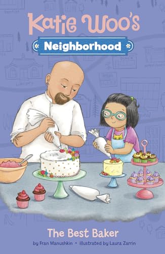 The Best Baker (Katie Woo's Neighborhood)