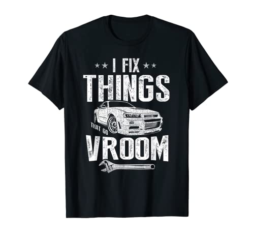 Mécanique automobile papa Fix Things that Go Vroom T-Shirt