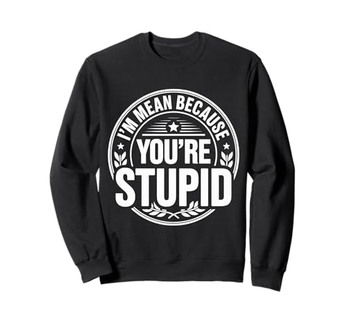 I'm Mean Because You're Stupid �ڗ�Ȕ�� - �g���[�i�[