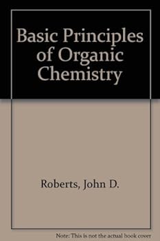 Hardcover Basic Principles of Organic Chemistry Book