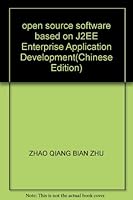 open source software based on J2EE Enterprise Application Development 712101050X Book Cover