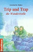 Trip und Trap, die Wandertrolle. 3825170799 Book Cover
