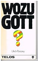 Wozu Gott? 3870671416 Book Cover