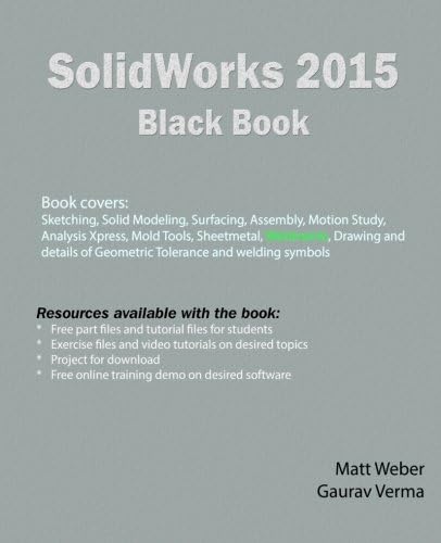 SolidWorks 2015 Black Book Paperback – November 5, 2014