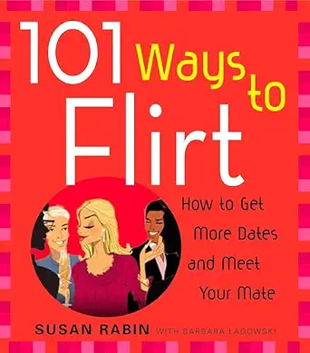 101 Ways Flirt More Dates