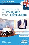  Les mots clés du tourisme et de l’hôtellerie (français-anglais)