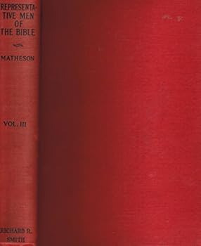 Hardcover The Representative Men of the Bible, Volume III, Caleb to Daniel Book