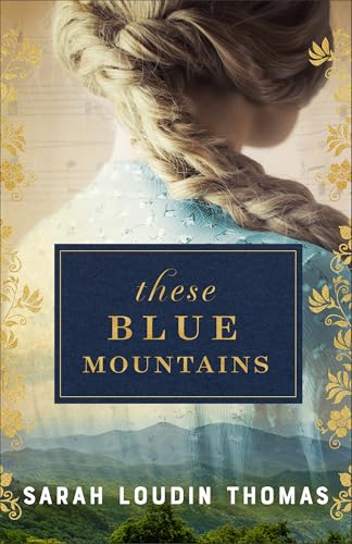These Blue Mountains (English Edition)
