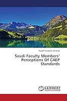 Saudi Faculty Members’ Perceptions Of CAEP Standards 3659788678 Book Cover
