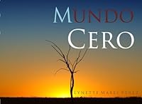 Mundo Cero (Spanish Edition) 149278527X Book Cover