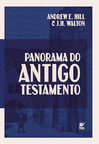 Panorama do Antigo Testamento
