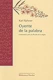  Oyente de la palabra: Fundamentos para una filosofía de la religión (Biblioteca Herder)