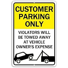 Customer Parking Only Signs for Business 10x14 Inch - Customer Parking Signs Aluminum Vehicles Will be Towed At Vehicle Owners Expense Sign Aluminum Warning Sign for Parking