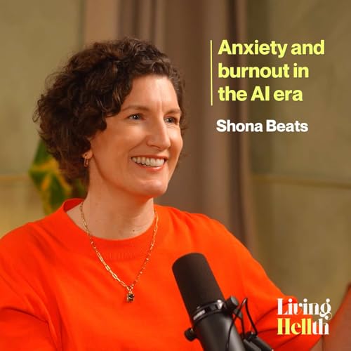 Shona&rsquo;s Living Hellth: How chronic anxiety and burnout at age 30 led to a profound turning point and a career-defining role at Headspace