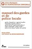  Manuel des gardes et de police locale, 2e édition (ancienne édition)