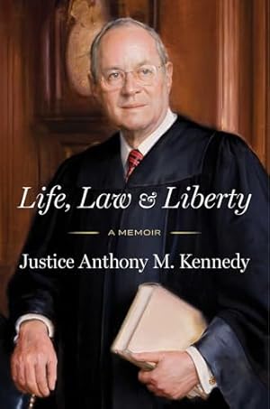 Life, Law & Liberty: A Memoir
