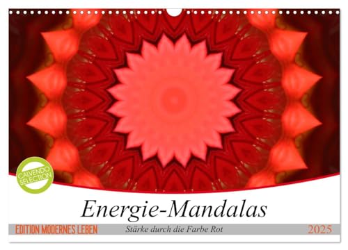 Energie-Mandalas Stärke durch die Farbe Rot (Wandkalender 2025 DIN A3 quer), CALVENDO Monatskalender