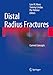 Produktbild Distal Radius Fractures: Current Concepts