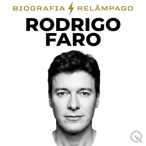 Rodrigo Faro - Biografia Rel&acirc;mpago cover art