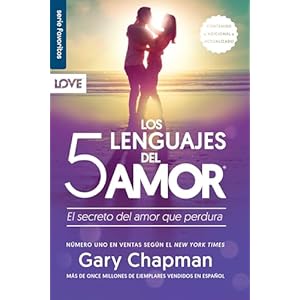 Los 5 lenguajes del amor (Edición Revisada) – Serie Favoritos (Edición de bolsillo): El secreto del amor que perdura (Spanish Edition) Tapa blanda – 1 Enero 2017