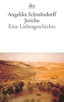 Jericho: Eine Liebesgeschichte 3423123176 Book Cover