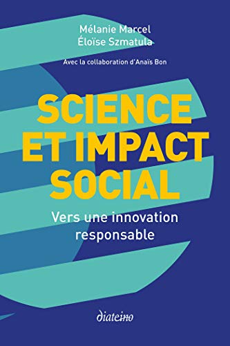Télécharger Science et impact social : Vers une innovation responsable livre En ligne