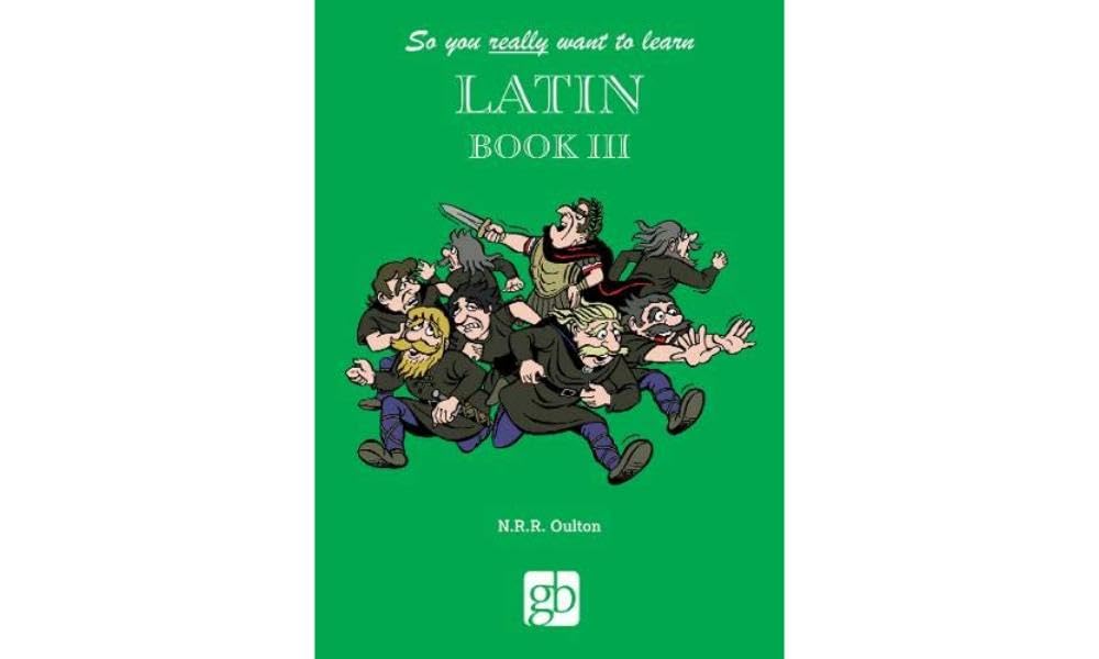 So You Really Want To Learn Latin Book 3